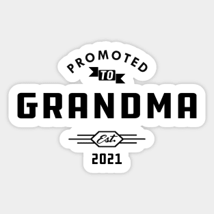 New Grandma - Promoted to grandma est. 2021 Sticker